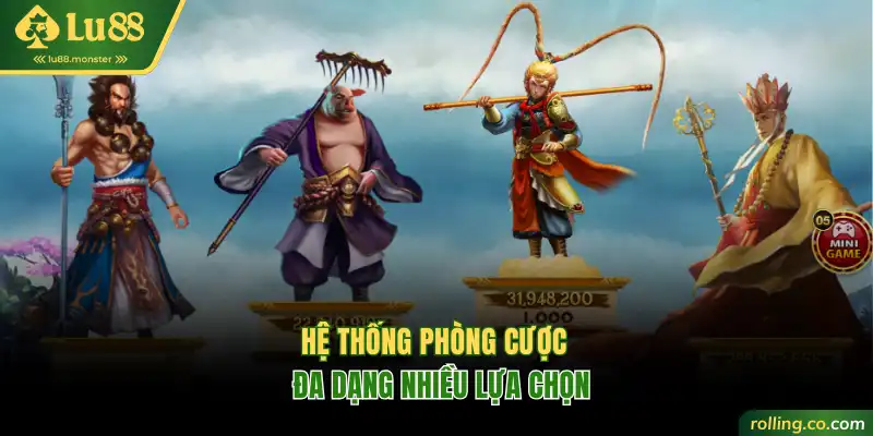 Hệ thống phòng cược đa dạng nhiều lựa chọn